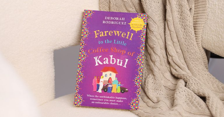 A Courageously Hopeful Conclusion: Read Our Review of Farewell to the Little Coffee Shop of Kabul by Deborah Rodriguez