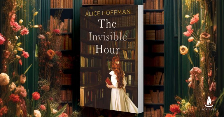 Enchanting and Engaging: Read Our Review of The Invisible Hour by Alice Hoffman