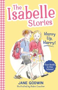 Isabelle Stories #2: Hurry Up, Harry!