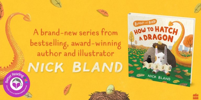 Friendship and Fun: Read Our Review of Bunny and Bird #1: How to Hatch a Dragon by Nick Bland