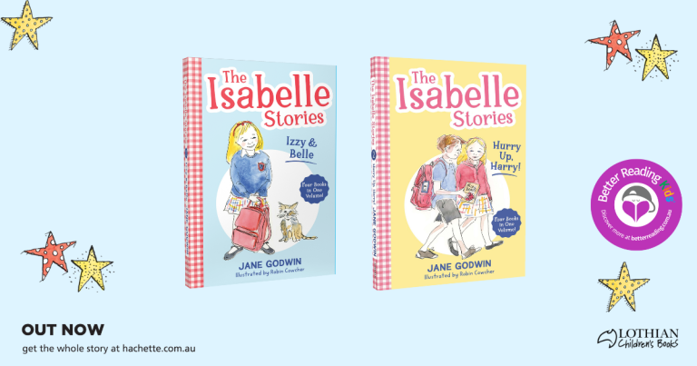 Warm and Relatable: Read Our Review of The Isabelle Stories #2: Hurry Up, Harry! by Jane Godwin, Illustrated by Robin Cowcher