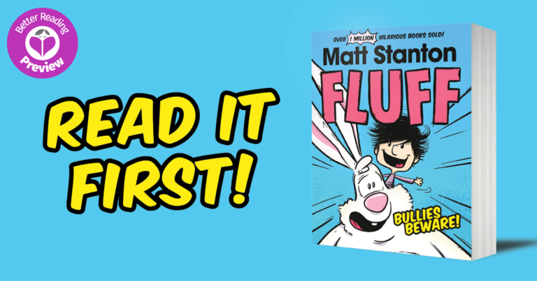 Better Reading Kids Sneak Peek Preview: Fluff #1: Bullies Beware by Matt Stanton
