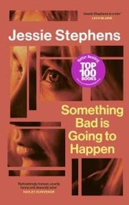 Something Bad is Going to Happen