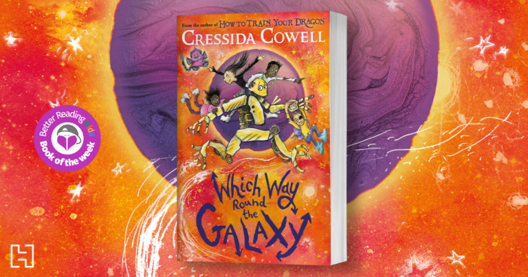 An Explosion of Creativity: Read Our Review of Which Way Round the Galaxy by Cressida Cowell