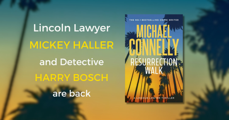A Mickey Haller and Harry Bosch Thriller: Read Our Review of Resurrection Walk by Michael Connelly