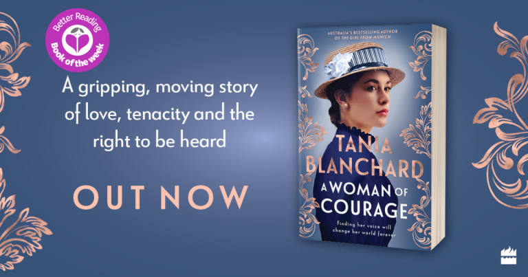 Gripping and Uplifting: Read Our Review of A Woman of Courage by Tania Blanchard