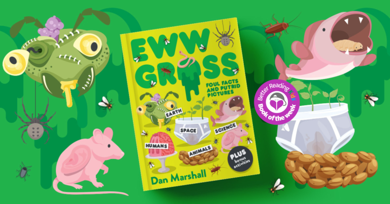 Discover How Gross Our Universe Is: Read Our Review of Eww Gross by Dan Marshall