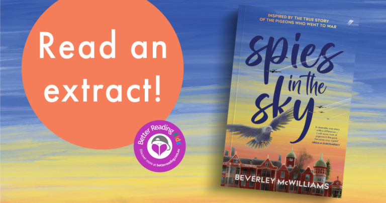 An Inspiring Adventure: Read an Extract from Spies in the Sky by Beverley McWilliams