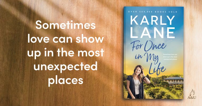 Sweet Summer Reading: Read an Extract from For Once in My Life by Karly Lane