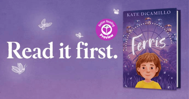 Better Reading Kids Preview: Ferris by Kate DiCamillo