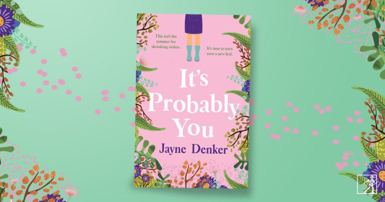Uplifting and Swoon-Worthy: Read Our Review of It’s Probably You by Jayne Denker