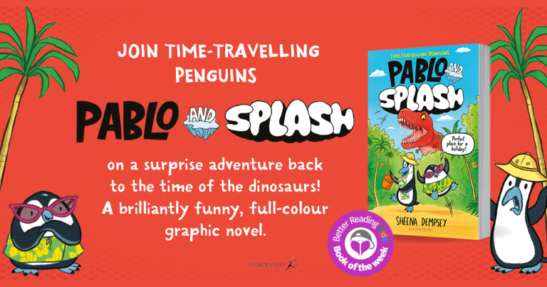 A Hilarious Full-Colour Adventure: Read Our Review of Pablo and Splash by Sheena Dempsey