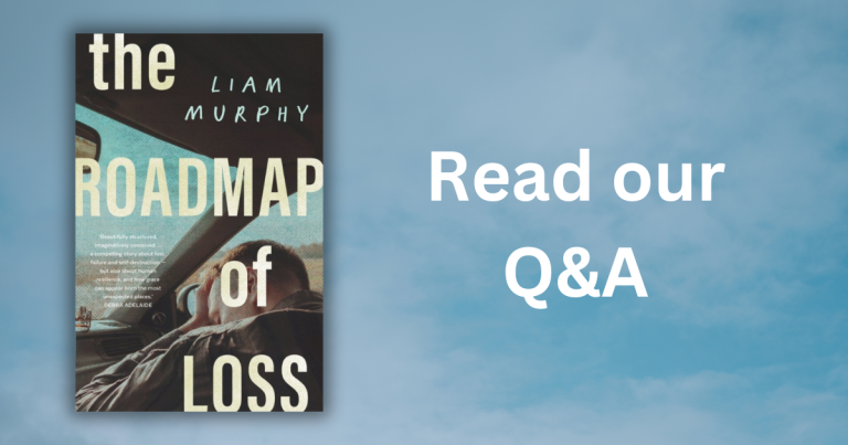 Q&A: Liam Murphy, Author of The Roadmap of Loss