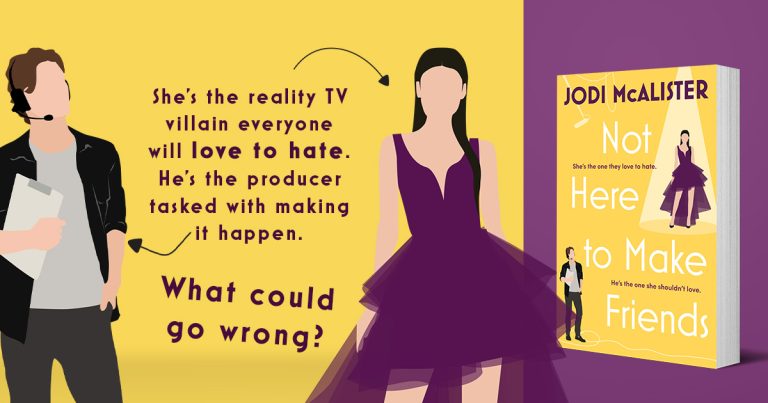 A Feisty and Hilarious Rom-Com: Read an Extract from Not Here to Make Friends by Jodi McAlister