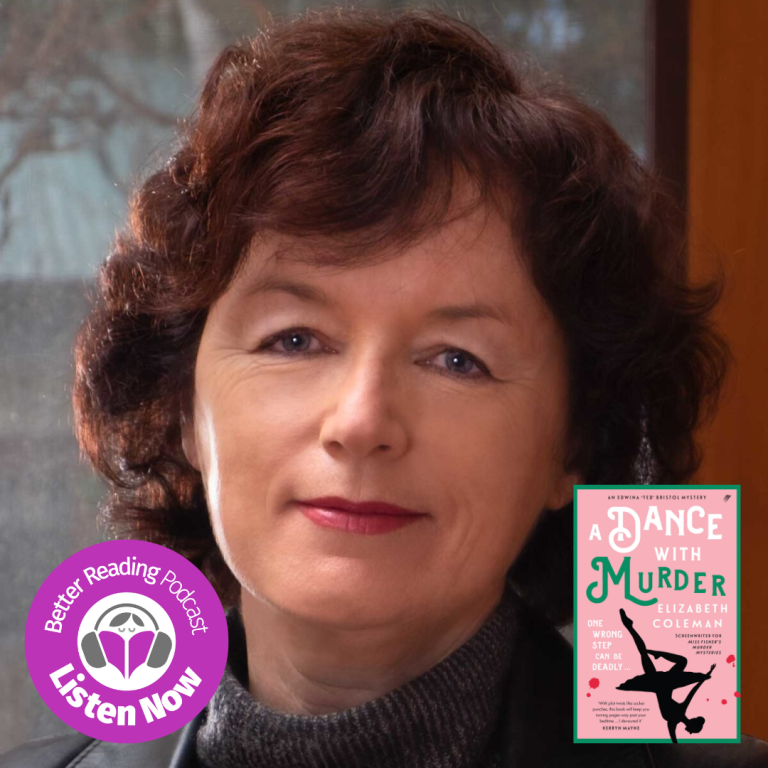 Podcast: Elizabeth Coleman on What Makes a Good Mystery