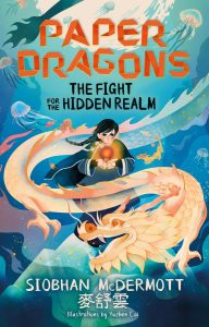 Paper Dragons #1: The Fight for the Hidden Realm