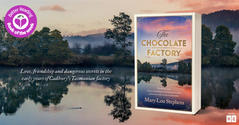 A Delicious, Compelling Australian Historical: Read Our Review of The Chocolate Factory by Mary-Lou Stephens