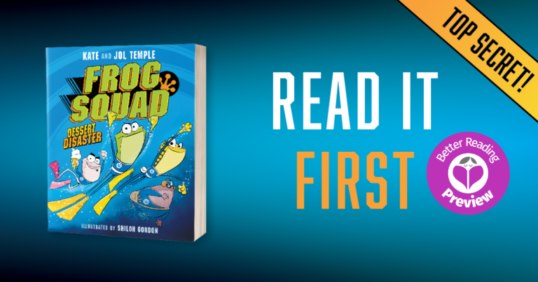 Better Reading Kids Sneak Peek Preview: Frog Squad #1: Dessert Disaster by Kate and Jol Temple
