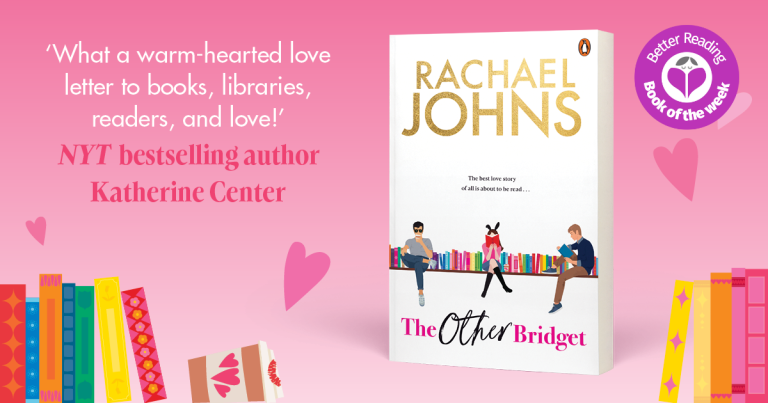 Heart, Humour and Intelligence: Read an Extract from The Other Bridget by Rachael Johns