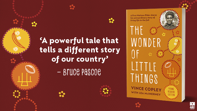 An Extraordinary Story: Read Our Review of The Wonder of Little Things (Young Readers Edition) by Vince Copley, with Lea McInerney