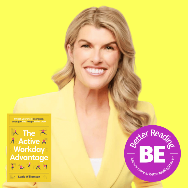 BE Better: Lizzie Williamson on The Active Workday Advantage