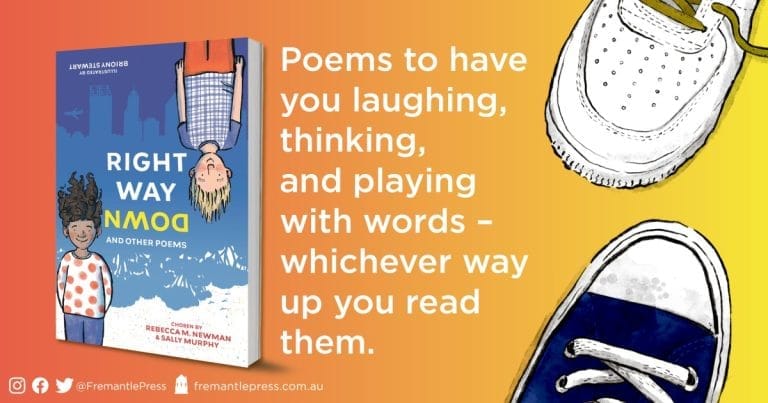 Teacher's Notes: Right Way Down by Rebecca M. Newman and Sally Murphy, Illustrated by Briony Stewart