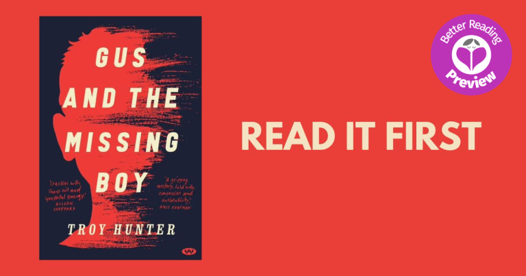 Better Reading YA Preview: Gus and the Missing Boy by Troy Hunter