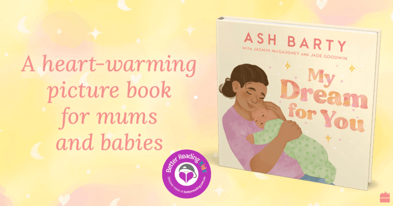 Three Reasons Why You Should Read My Dream for You by Ash Barty and Jasmin McGaughey, Illustrated by Jade Goodwin