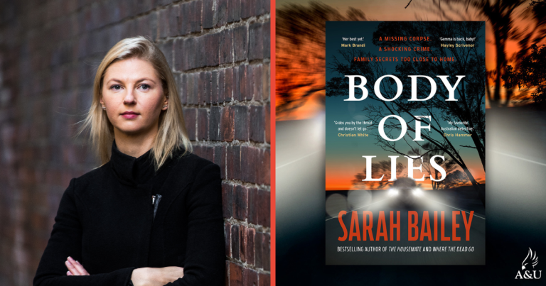 Q&A: Sarah Bailey, Author of Body of Lies