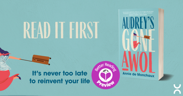 Better Reading Preview: Audrey's Gone AWOL by Annie de Monchaux