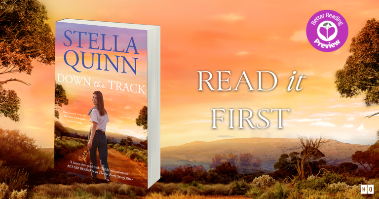 Better Reading Preview: Down the Track by Stella Quinn