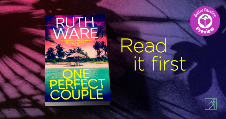 Better Reading Preview: One Perfect Couple by Ruth Ware