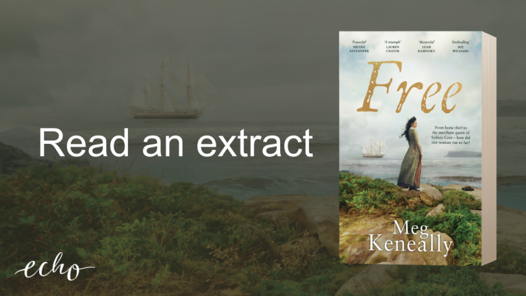 From Horse Thief to the Merchant Queen: Read an Extract from Free by Meg Keneally