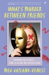 What’s Murder Between Friends