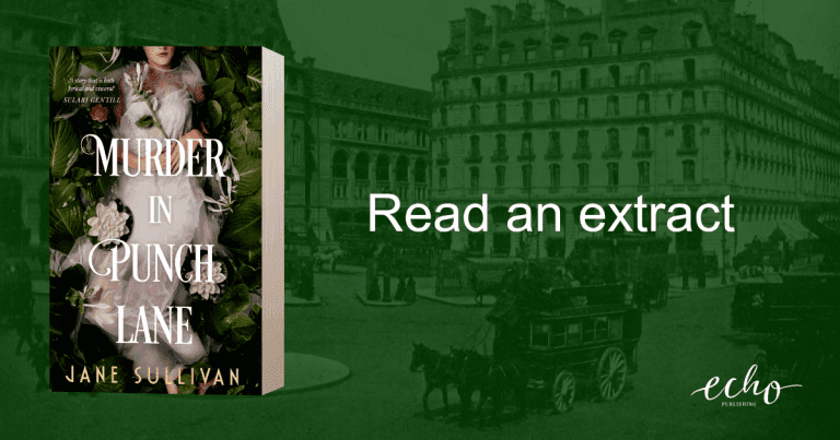 Lyrical and Visceral: Read an Extract from Murder in Punch Lane by Jane Sullivan