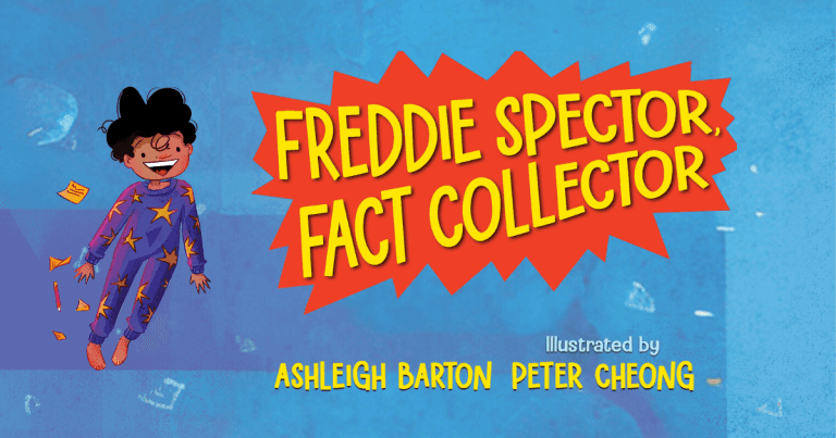3 Reasons Why You Should Read the Freddie Spector series by Ashleigh Barton, Illustrated by Peter Cheong