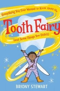 Everything You Ever Wanted to Know About the Tooth Fairy (And Some Things You Didn't)