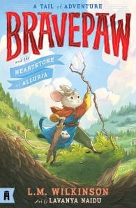 Bravepaw #1: Bravepaw and the Heartstone of Alluria