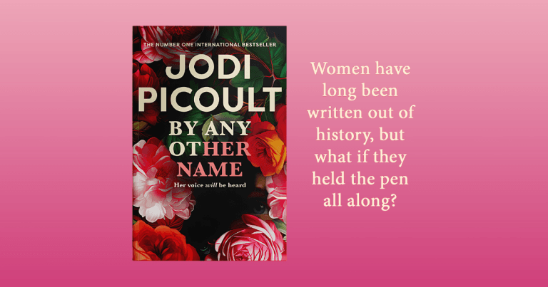 A Sweeping Tale of Ambition and Courage: Read an Extract from By Any Other Name by Jodi Picoult