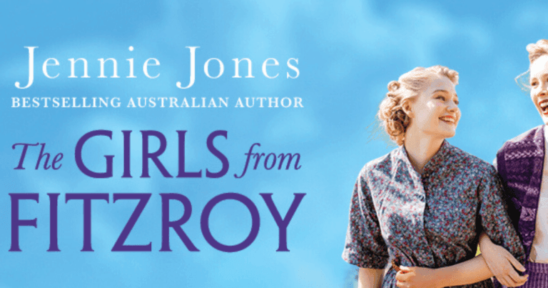 A Heartwarming and Historical Tale: Read an Extract from The Girls from Fitzroy by Jennie Jones