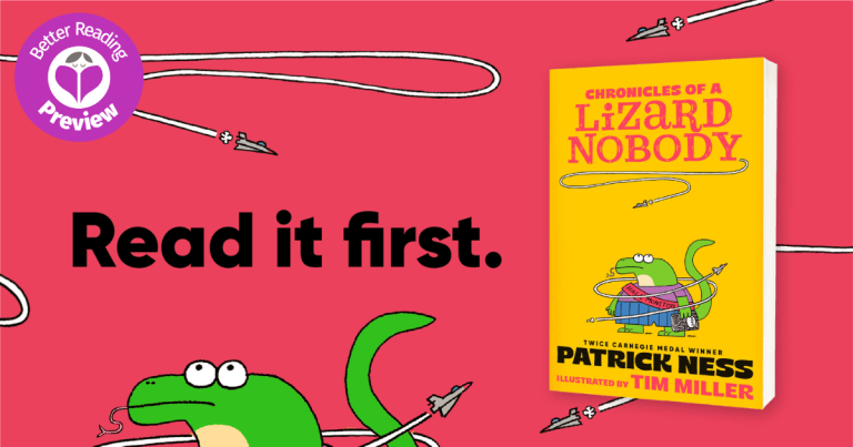 Your Preview Verdict: Chronicles of a Lizard Nobody by Patrick Ness