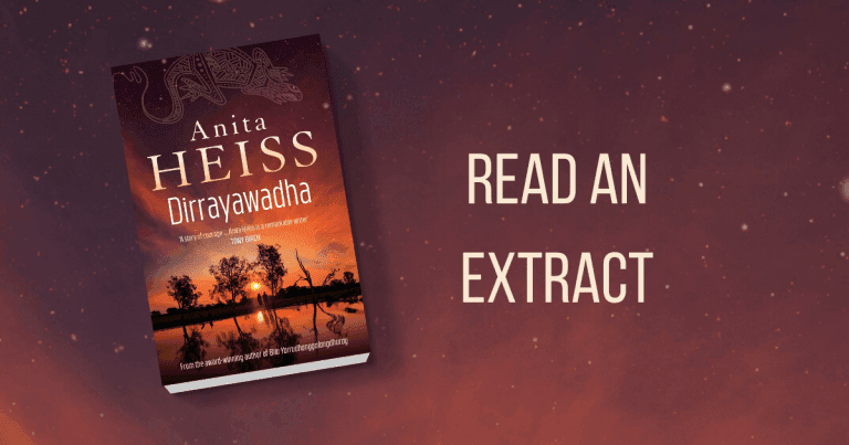 A Groundbreaking Historical Novel: Read an Extract from Dirrayawadha by Anita Heiss