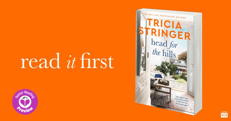 Better Reading Preview: Head for the Hills by Tricia Stringer