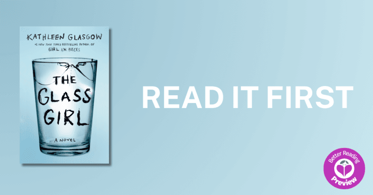Better Reading Preview: The Glass Girl by Kathleen Glasgow