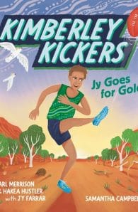 Kimberley Kickers #1: Jy Goes for Gold