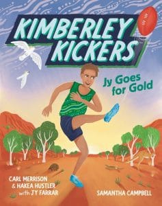 Kimberley Kickers #1: Jy Goes for Gold