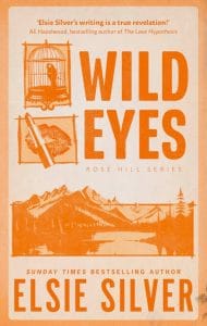 Rose Hill Series #2: Wild Eyes