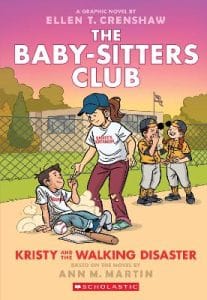 The Baby-Sitters Club #16: Kristy and the Walking Disaster: A Graphic Novel