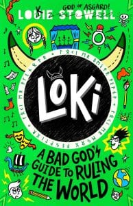 Loki #3: A Bad God's Guide to Ruling the World
