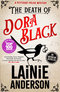 The Death of Dora Black: A Petticoat Police Mystery